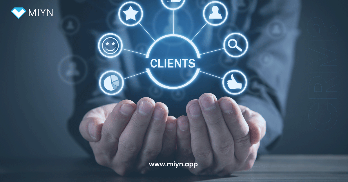 what-is-a-crm-why-is-it-critical-for-business-miyn-app